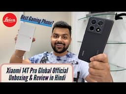 Xiaomi 14T Pro Global Unboxing & Review: Dimensity 9300 Pro, Leica Camera, 1TB, 144Hz, & More!