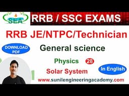 RRB JE 2024/RRB NTPC/RRB GROUP D /Technician- General Science (In English); Physics 27 ;Solar system