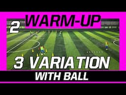 WARMP-UP WITH BALL DRIBBLING - PASSING WITH PHYSICAL ACTIVITIES