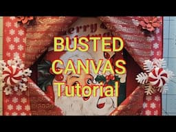 Join me for a BUSTED CANVAS tutorial my easier  method