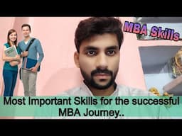 6 Most Important Skills that every MBA Student Must Have || Most Important Skills for MBA holder..