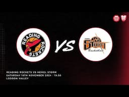 NBL LIVE | Reading Rockets vs Hemel Storm - 16.11.24