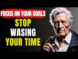 10 Stoic Rules to Focus on Your Goals and Never Waste Time Again | Stoicism #stoicism