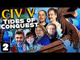 Come Sail Away | Civ V: Tides of Conquest Episode #2