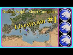 House of the Scipii | Short Campaign Live | Rome Total War | Very Hard | 8,000 Subscriber Special