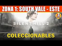 Silent Hill 2 Remake - Zona 1: South Vale Este - Todos los Coleccionables y Trofeos Perdibles