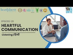 Heartful Communication | Episode 20 | L.I.G.H.T Level 1 | Hindi