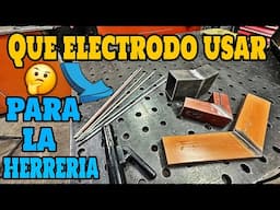 🤔 Que ELECTRODO usar para  INICIAR en la HERRERÍA y  QUE AMPERAJE USAR 🔥