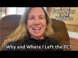 PCT 2023: Why and Where I Left the PCT This Year