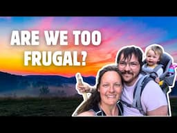 Do we get tired of being a Frugal Low Income Family?