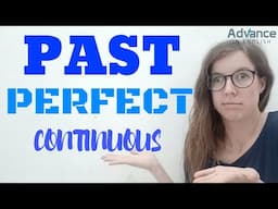 Past Perfect Continuous | English Verb Tenses