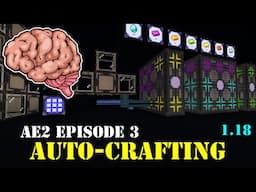 AE2 Tutorial - Part 3: Auto-Crafting (1.18)