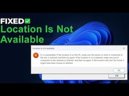 [Solved] – Location Is Not Available Error on Windows 11/10 | Fixes Uncovered | Rescue Digital Media