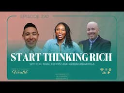 Start Thinking Rich with Dr. Brad Klontz and Adrian Brambila