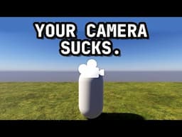 How to make The Best First Person Camera in Unity