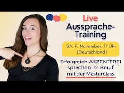 LIVE Aussprache-Training / Aussprache-Übungen aus der Masterclass