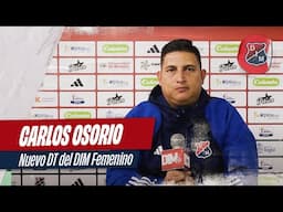 Carlos Osorio, nuevo DT del DIM Femenino 🔴🔵