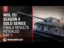 WGL EU Season 4 Gold Series Finals Results Revealed. Day1