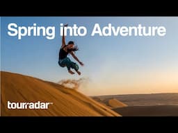 Spring into Adventure with TourRadar