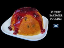 Cherry Bakewell Steamed Pudding | Easy Cherry Bakewell Sponge