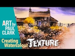 How to Paint an Old Cottage in Watercolour using Lots of Texture!