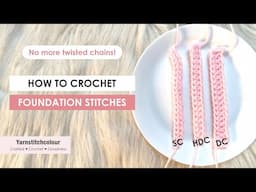 Crochet FOUNDATION STITCHES - 2 rows - FAQ's answered - Detailed tutorial