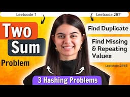 Two Sum | Find Duplicate | Find Repeating & Missing Values | Hashing Problems