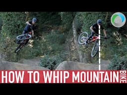 How to Whip on a Mountain Bike