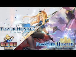 Tower Hunter & Frontier Hunter! A Crit Hit Duo Dive with Erza!