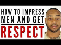 How to earn his respect from the start | Clip