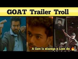 GOAT Trailer Meme Review 🔥 | Thalapathy Vijay BoxOffice 1000cr Confirmed 🔥🔥🔥