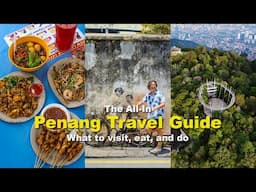 The All-In Penang Travel Guide — What to Visit, Eat, and Do | The Travel Intern