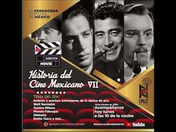 Historia del cine en México VII