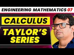 Engineering Mathematics | Taylor's Series | Calculus by GP Sir