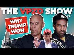 Why Trump Won & What It Means For Healthcare | The VPZD Show Ep. 37