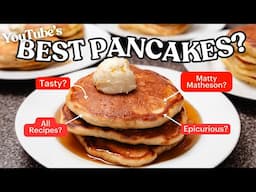 Who Makes Youtube’s Best AMERICAN STYLE PANCAKE? (@buzzfeedtasty @mattymatheson @epicurious)