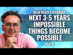 NDE: NEXT 3-5 YEARS IMPOSSIBLE THINGS BECOME POSSIBLE, Franco Romero Part 2