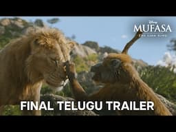 Mufasa: The Lion King | Final Telugu Trailer | @WaltDisneyStudiosIndia