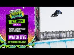 Women’s Snowboard Superpipe Final | Dew Tour Copper 2024