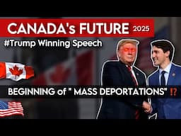 TRUMP’s Historical Win 🇨🇦 Canada/USA Relations in 2025