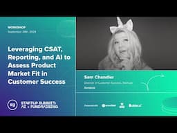 Leveraging CSAT, Reporting, and AI to Assess Product Market Fit in Customer Success (with Zendesk)