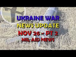 Ukraine War Update NEWS (20241126b): Military Aid News