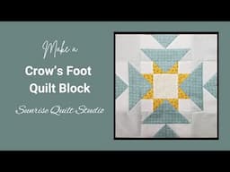 How to Make a Crow's Foot Quilt Block