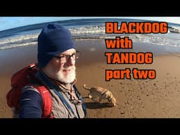 to BLACKDOG with TANDOG  (part 2 of 2)