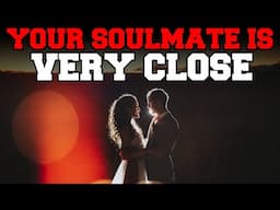 Your Soulmate Is Very Close This Is Your Confirmation God Is Bringing You Together