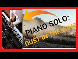 DUST IN THE WIND PIANO SOLO