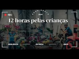 Brou 12 Horas pelas Crianças - 2024