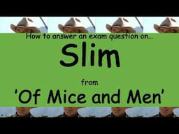 Analysis of Slim from 'Of Mice and Men'