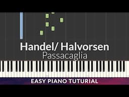 Passacaglia - Handel/ Halvorsen EASY Piano Tutorial