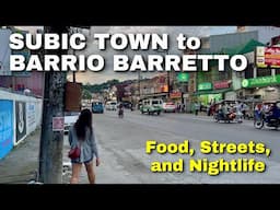 Subic Town to Barrio Barretto, Olongapo | Streets, Food Market, Beach, and Nightlife | Philippines